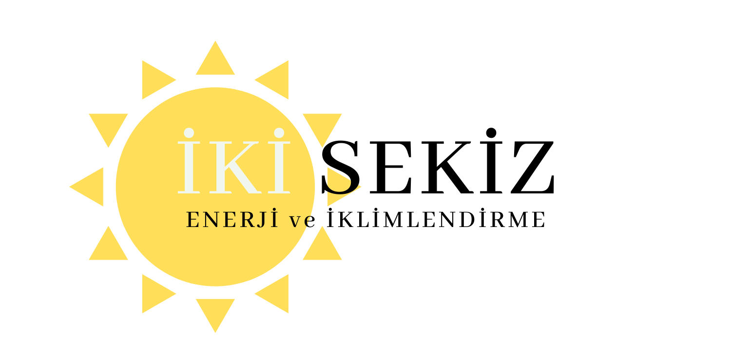 İKİSEKİZ ENERJİ VE İKLİMLENDİRME